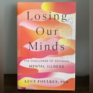 LOSING OUR MINDS book